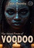 The Secret Power of Voodoo